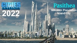 Cities: Skylines 2022 | Large Island City