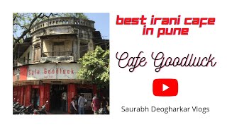 Cafe Goodluck | Pune Irani Cafe #dailyvlog #marathi #foodvlog #pune