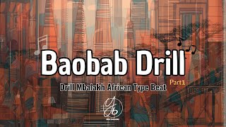 [FREE] Instrumental Drill Mbalax "BAOBAB DRILL" | Drill Mbalax Type Beat 2024 - 4K