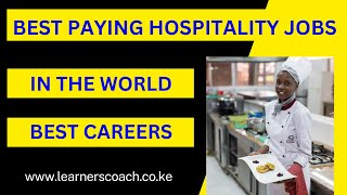 Top 10 Best Paying Hospitality Jobs