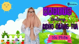 HADITS : RIDHO ORANG TUA | GRADE 3 | GLOBAL INSANI ISLAMIC SCHOOL