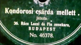 ~ 36.Rácz Laci - Kondorosi csárda mellett ~