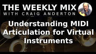 Understanding MIDI Articulation for Virtual Instruments