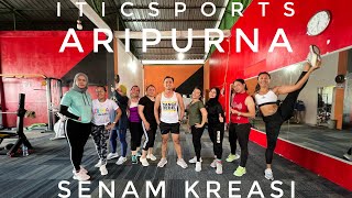 ARIPURNA SENAM KREASI ITIC SPORTS | YANK fitricarlina | #aerobic #senamkreasi #fitricarlina