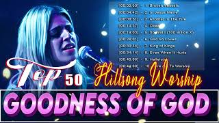 Goodness Of God 🙏Best Of Hillsong United Top 20 Playlist 2024 ✝✝Best Hillsong Praise Songs All TIME