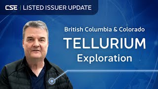 First Tellurium (CSE:FTEL) w/ Tyrone Docherty | CSE Listed Issuer Update