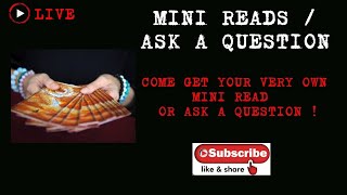 *LIVE*  MINI READS / ASK A QUESTION    LIVE STARTS AT 1PM EASTERN  MAY 26 !  COME GET YOURS !