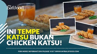 Resep Cara Membuat Tempe Katsu - Olahan Tempe Goreng | MY BALI FOOD