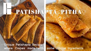 Khejur Gurer Patishapta | Extraordinary Patishapta Recipe | Patishapta Pitha | রাজকীয় স্বাদের পিঠে|