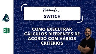 Switch - Como executrar cálculos diferentes de acordo com vários critérios