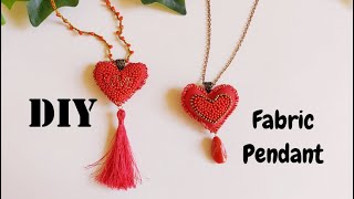 How To Make A Fabric Pendant | Bohemian Inspired Fabric Heart Pendant | DIY Pendant | Lael Handmade