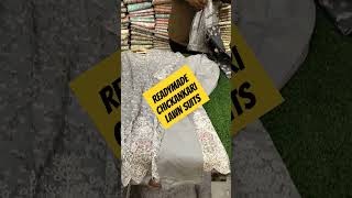 Readymade Chickankari Lawn Suits #shorts