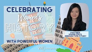 Celebrating Women's History Month with Powerful Women - Partner Vivian Zhu's Immigration Story