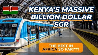 The Massive Mombassa-Nairobi kenya SGR | $3.2 billion China built SGR line