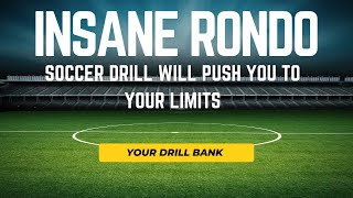 Insane Rondo Soccer Drill Will Push You To Your Limits