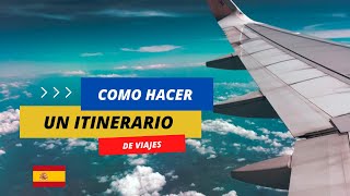 REQUISITOS para VIAJAR a ESPAÑA | Como hacer un ITINERARIO de VIAJES