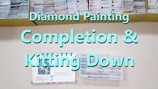 Diamond Painting Completion Review & Kitting Down