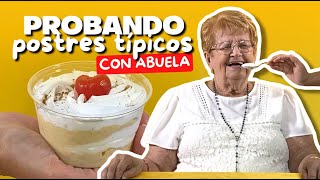 A PROBAR POSTRES TÍPICOS CON ABUELA