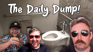 The Daily Dump! Mr Morrow Gets A Drink! Jordan The Lion Bull Sh!t! Adam The Woo Family Day!