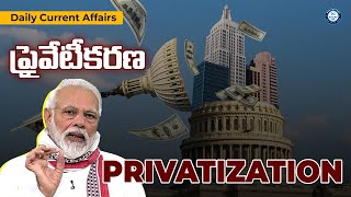 PRIVATIZATION | by mr. bharat | #current affairs