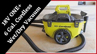 Ryobi 18V ONE+ 6 Gallon Wet/Dry Vacuum || Gotta Clean the New Garage