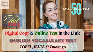 Test English Vocabulary TOEFL, IELTS and Duolingo. Test 1 of 7