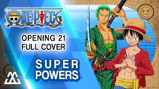 ONE PIECE Opening 21 Full- Super Powers (Rock Cover)