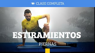 Rutina de ESTIRAMIENTOS para piernas en 10 minutos (Mejora tu Flexibilidad)