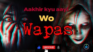 Bhoot Jo Laut Aayi😨😱😰 | Horror videos | Bhoot ki kahani | Darawani Kahani | Darr lgta hai |Haunted |