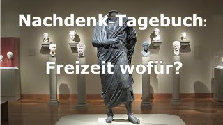 Freizeit wofür? / Nachdenk-Tagebuch: 26.09.2020