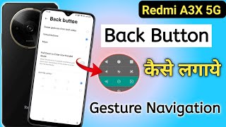 redmi a3x 5g back button setting/how to change back button in redmi a3x/redmi 3 buttons navigation