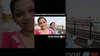 VLOG SOON #soon #trending #panchayat #shorts #vlog #mother #daughter #youtubeshorts #vlogs