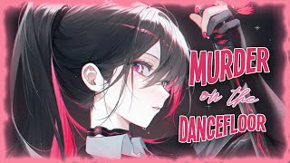 ♪ Nightcore - Murder On The Dancefloor → Sophie Ellis-Bextor (Lyrics) [TikTok Song] #saltburn