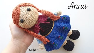 ANNA FROZEN AULA 1 - COLEÇÃO PRINCESAS AMIGURUMI