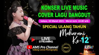 Konser Live Musik Cover Lagu Dangdut Special Ulang Tahun Maharani ke 12 Tahun Part 2