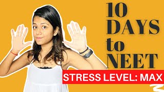 10 days to NEET | How I dealt with exam stress + A Small VLOG