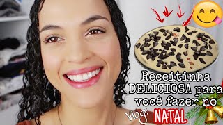 Vlog +Receita de SOBREMESA DELICIOSA FÁCIL E BARATA PARA O NATAL