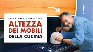 Altezza cucina: cosa NON CONSIDERI