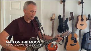 Man on the Moon - R.E.M. (Mark Russell acoustic cover)