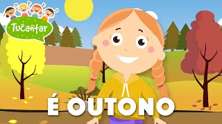 É Outono 🍁 | Tucantar - Música Infantil