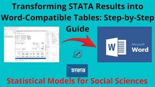 Transforming STATA Results into Word-Compatible Tables: Step-by-Step Guide