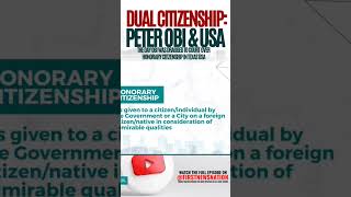 Dual Citizenship Saga: Is Peter Obi a Citizen of the US #news #shorts #politics