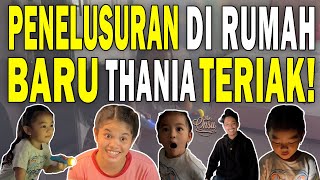 PENELUSURAN DI RUMAH BARU❗ THANIA KETEMU SESUATU YANG TAK TERDUGA⁉️ | THE ONSU FAMILY