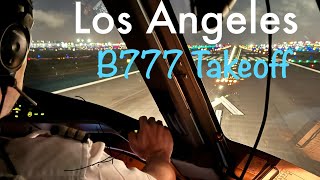 Los Angeles LAX B777 Cockpit Takeoff 2024 4K