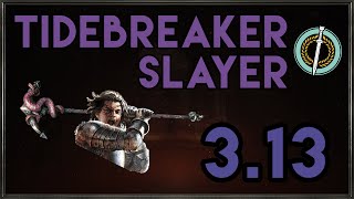 Path of Exile 3.13 - Tidebreaker Slayer Earthshatter Introduction