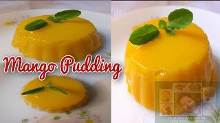 Mango Pudding/Quick & Easy Mango Dessert/Pudding Recipe/Mango Pudding Without Egg,Gelatin/আমের পুডিং