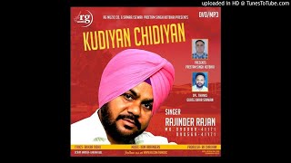 Kudiyan Chidiyan | Rajinder Rajan | RGHits Mayu Music