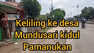 VLOG SUBANG ( DESA MUNDUSARI / PAMANUKAN )