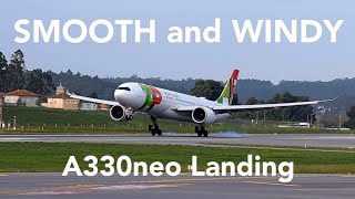 TAP A330neo SMOOTH WINDY Landing  |  Airbus A330neo in STRONG WINDS