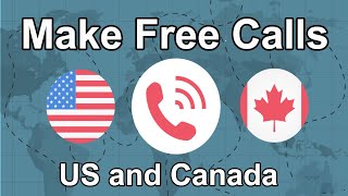 Make Unlimited Free Anonymous Calls to US and Canada